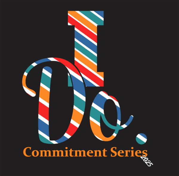 "I Do" Sermon Series Part 4